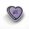WTF Candy Heart Sticker