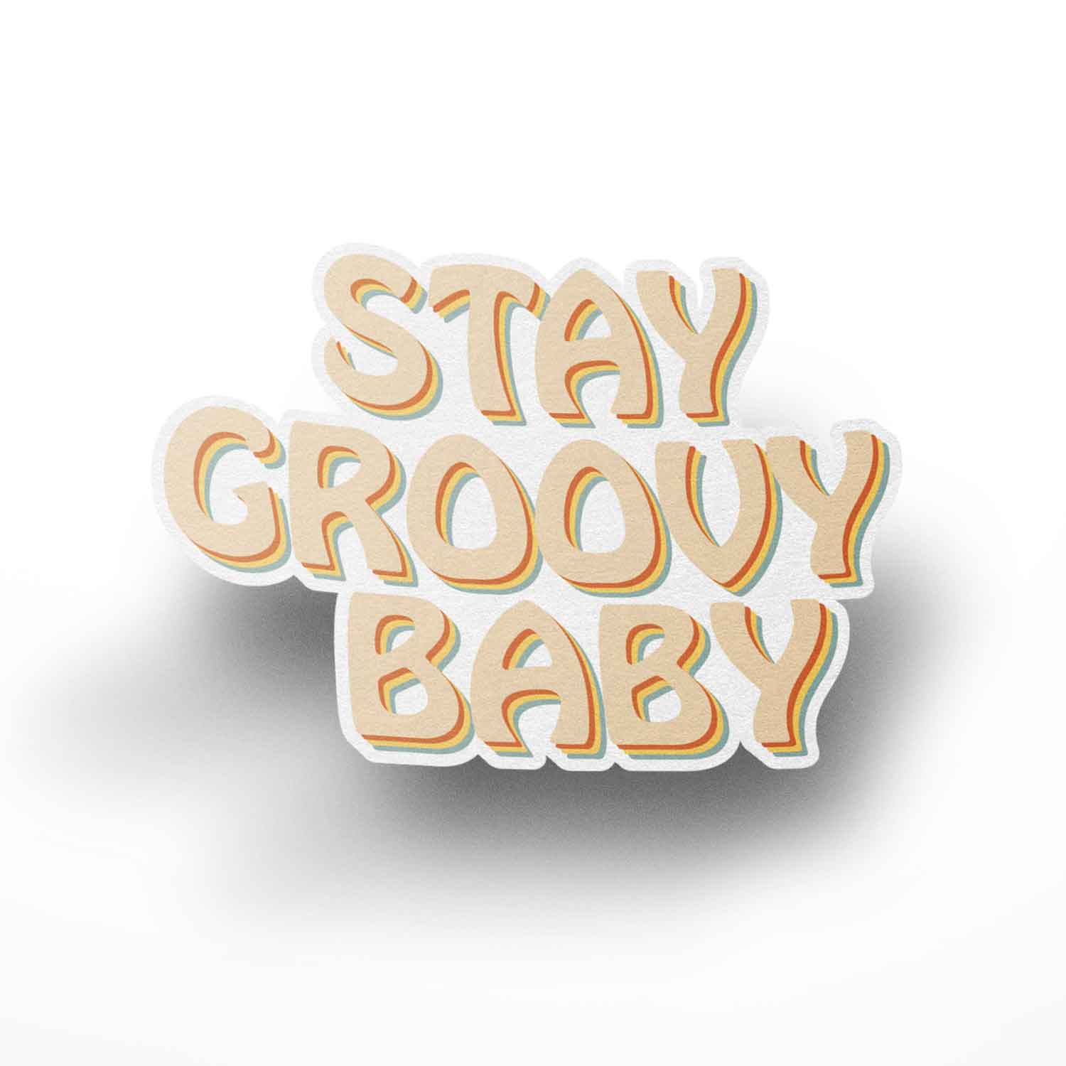 Stay Groovy Baby Sticker